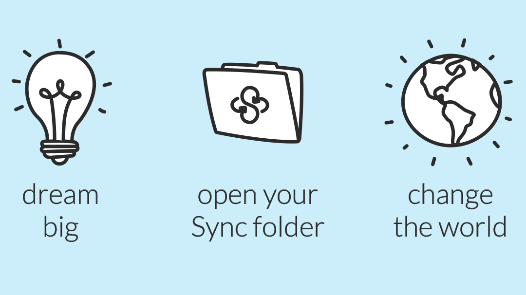Dream big with Sync
